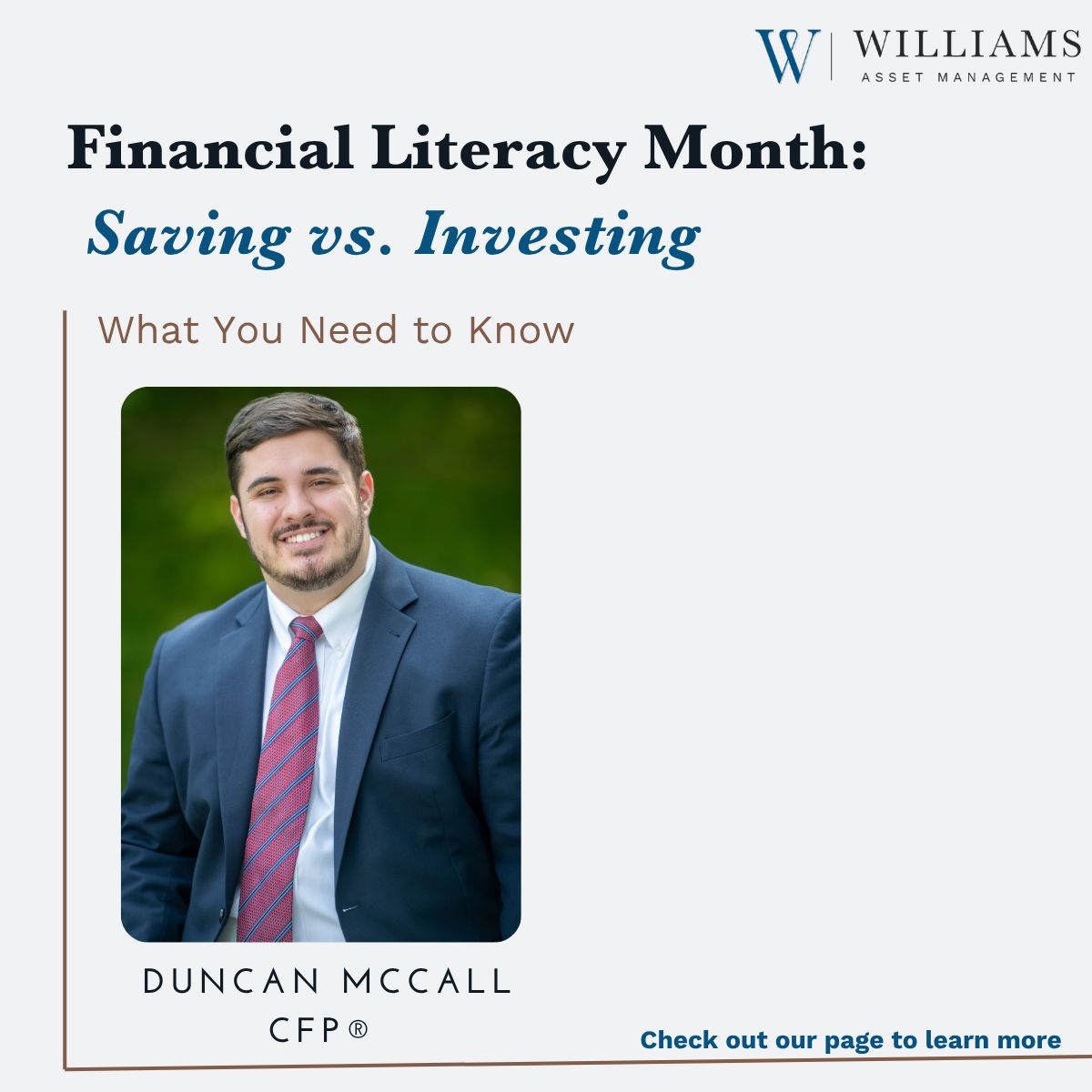 WilliamsAsset's tweet photo. Today marks the final day of Financial Literacy Month. Saving helps with short-term needs. Investing focuses on long-term goals.

Reach out to learn more about our complimentary financial education seminars: https://t.co/fZPaCrnIAT https://t.co/ccehlchSRs