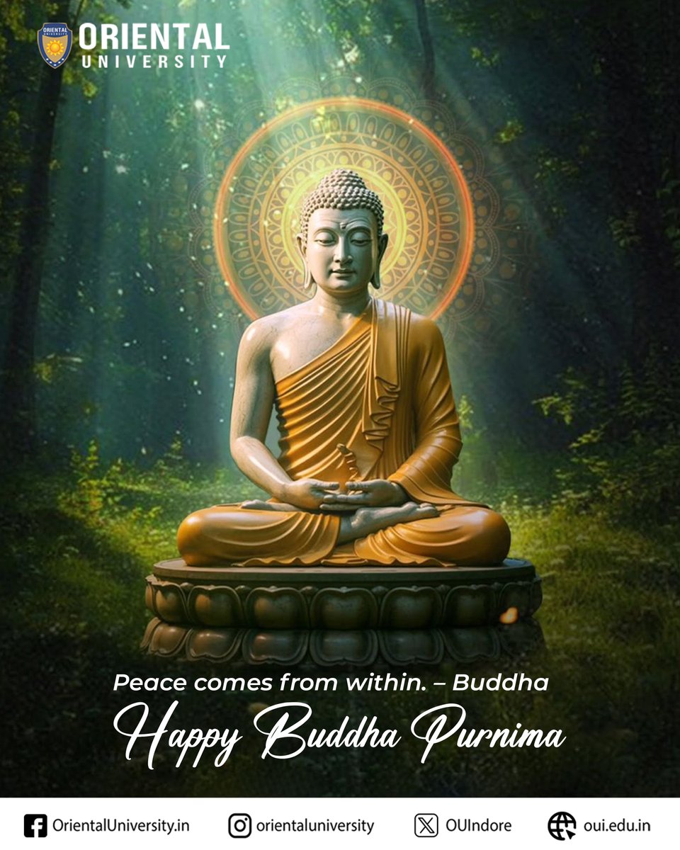 OUIndore's tweet photo. On Buddha Purnima, let wisdom guide your path. Begin a journey of knowledge, peace, and purpose with Oriental University. https://t.co/flKmMGvYCH