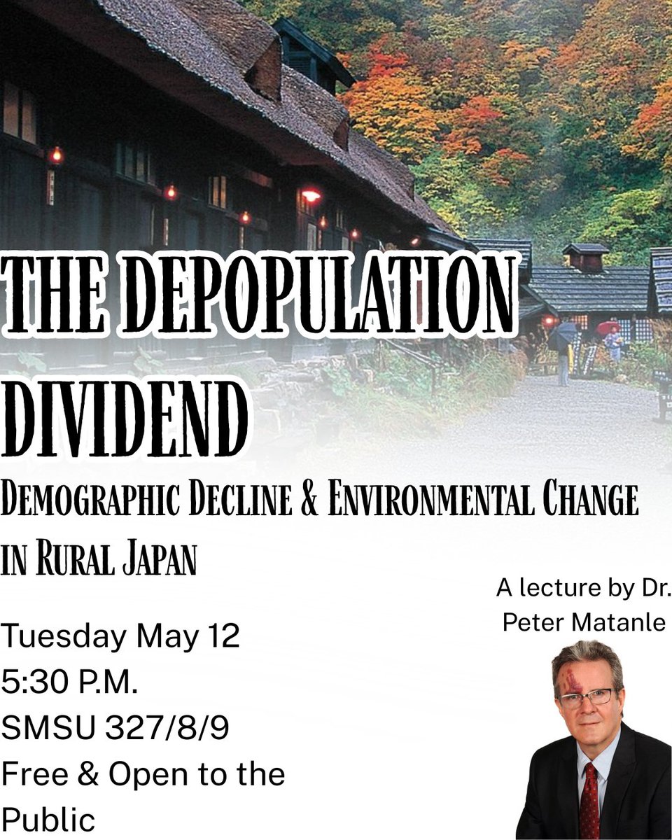 CjsPsu's tweet image. TWO WEEKS:
The Depopulation Dividend: Demographic Decline &amp;amp; Environmental Change in Rural Japan
Lecture by Dr. Peter Matanle
WHEN: Tues, May 12 5:30-6:30 PM
WHERE: SMSU Rm 327/8/9
Free &amp;amp; Open to Public
Doors on SW Broadway
CJS Event Page here: pdx.edu/japanese-studi…
#cjs #pdx