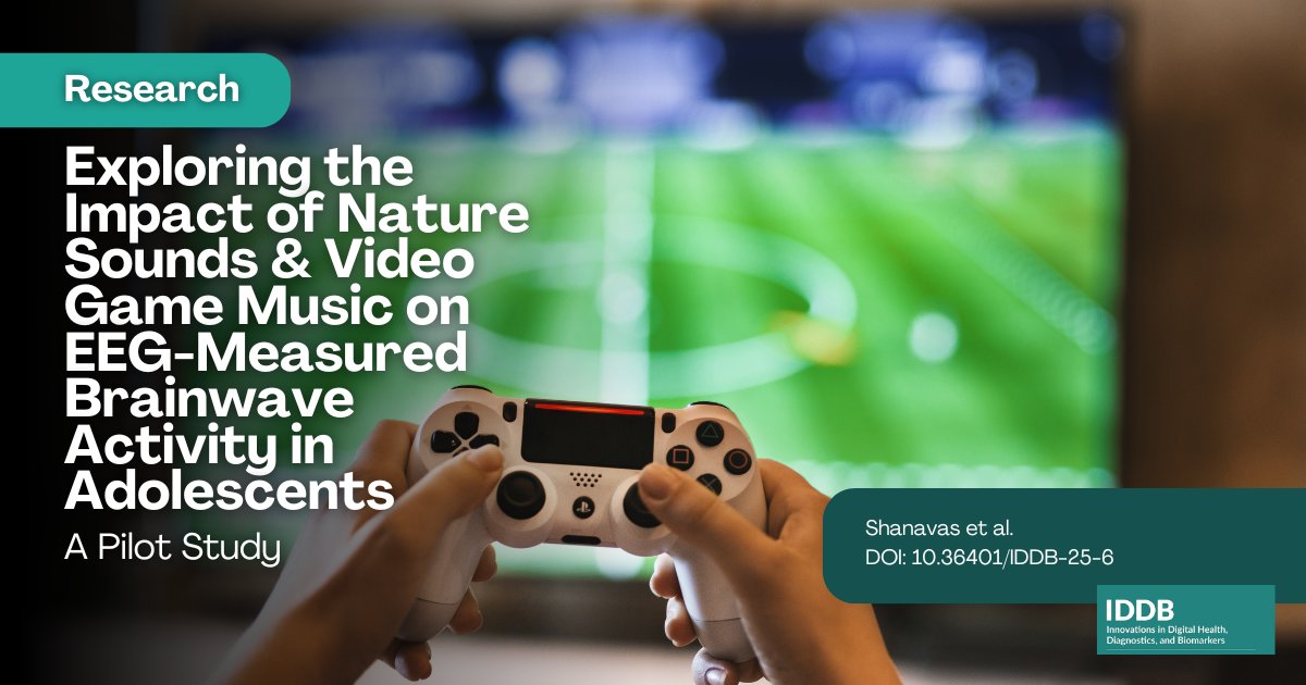 EditorsIddb's tweet photo. In this young innovator study, Shanavas et al. examine how nature sounds and video game music impact EEG-measured brain activity in teens. https://t.co/GS9tnoq6rQ #braincomputerinterface #BCI #EEG #pilotstudy #IDDB @DiscoverSTEM_US https://t.co/37IL1Q2MEg