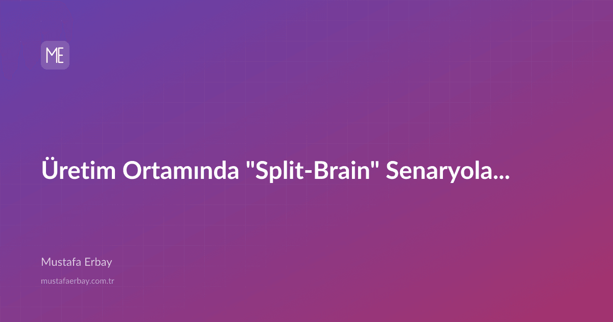 merbay86's tweet photo. #tutorials #splitbrain Üretim Ortamında Split-Brain Senaryoları: Bir Mücadelenin Anatomisi https://t.co/zfVd5ssdyf https://t.co/yY1y778Us0