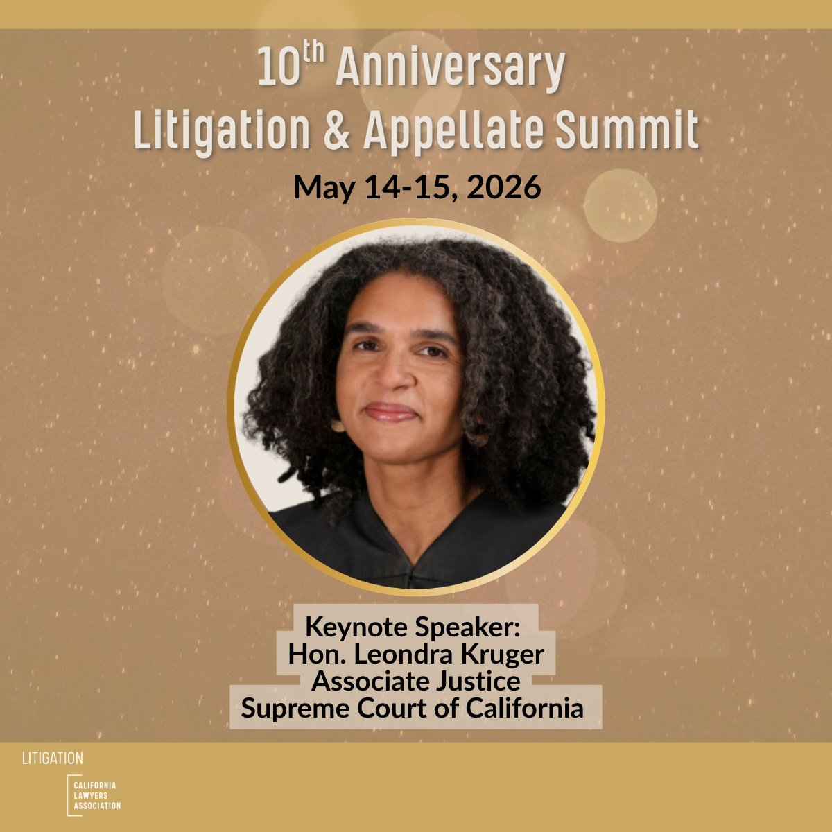 CLALitigation's tweet image. The 10th Annual CLA Litigation and Appellate Summit brings Justice Kruger to San Francisco for an unmissable conversation for trial and appellate practitioners.

📍 JW Marriott San Francisco Union Square 📅 May 14–15, 2026

🔗 Register now: calawyers.org/2026-litigatio…

#Litigation