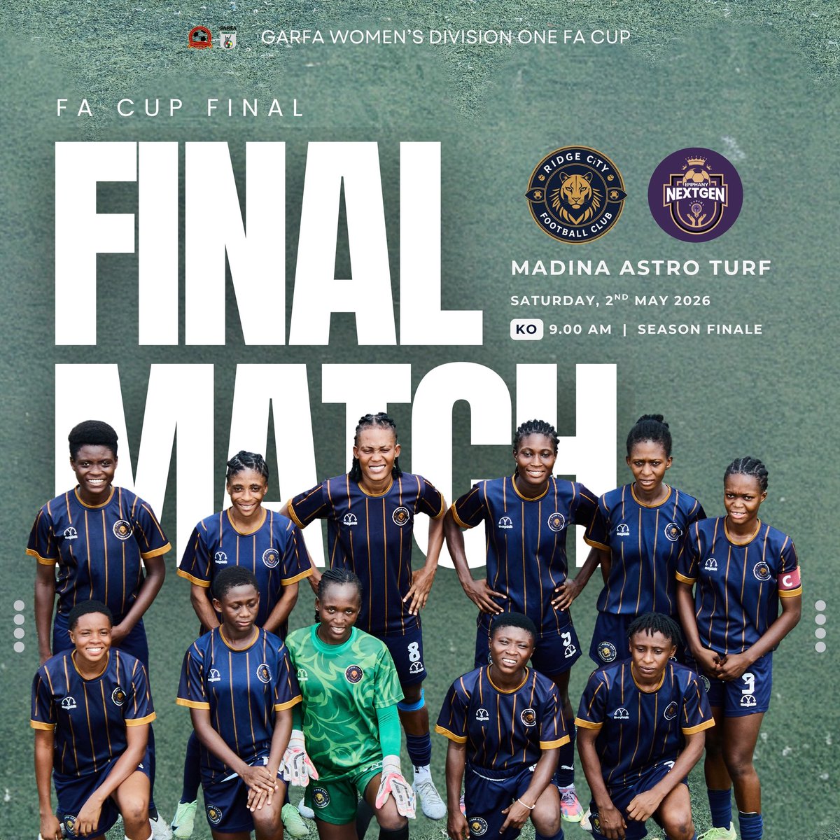 RidgeCityFC's tweet photo. ๐ ๐
๐ ๐๐ฎ๐ฉ ๐
๐ข๐ง๐๐ฅ! ๐
We play our final game of the 2025/26 season this weekend. ๐คฉ
We play for a chance to win the FA Cup! ๐ช๐พ
๐ Epiphany Next Generation
๐ Sat, 2nd May 2026
โฐ 9am
๐๏ธ Madina Astro Turf
๐ @GarfaWomen FA Cup Finals
Letโs go! ๐ #RCFCW ๐ค ๐ฌ๐ญ https://t.co/8mskjk7CzD