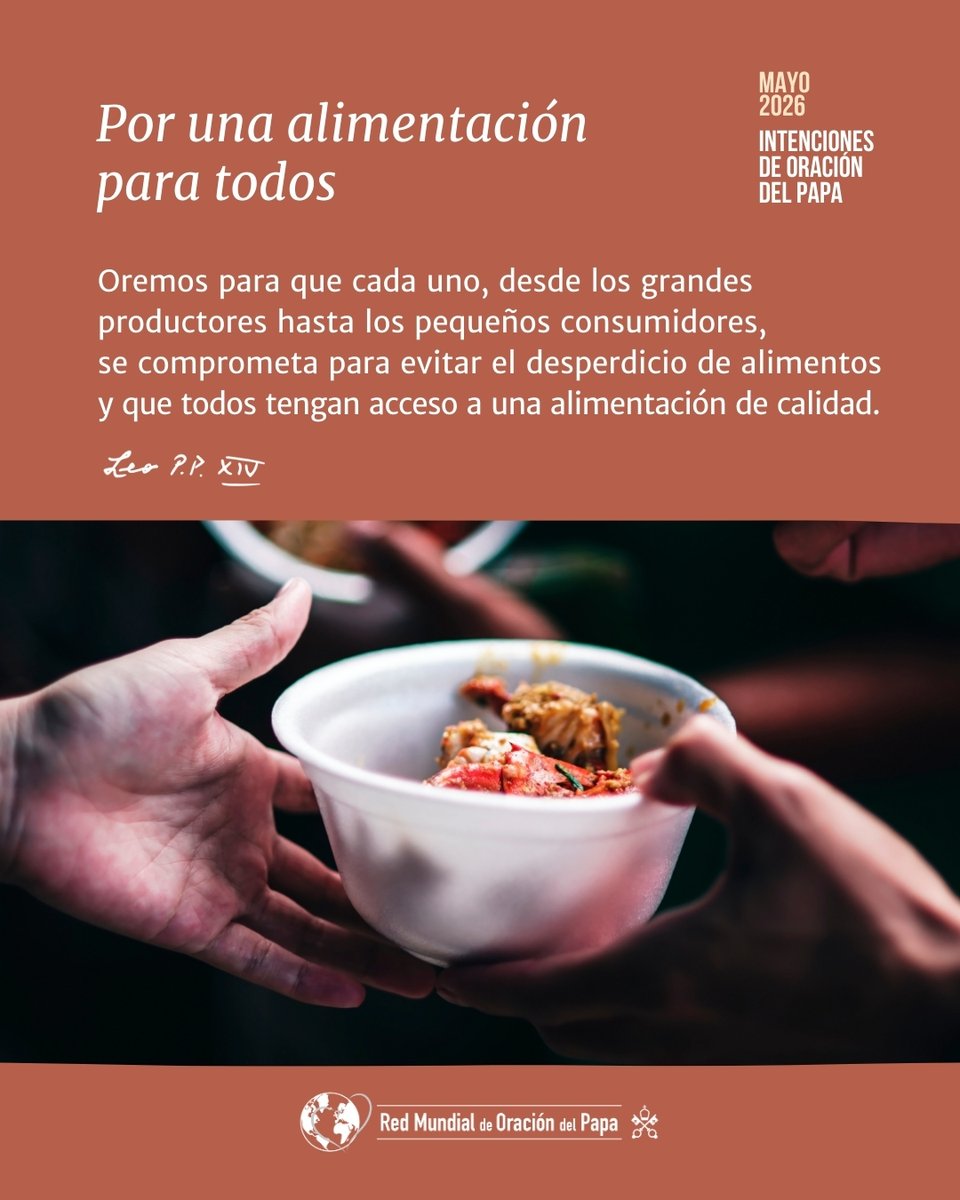 Ante la creciente crisis alimentaria mundial y el escandaloso desperdicio de recursos, el Pontífice lanza su #IntenciónDeOración para el mes de mayo. <a href="/clicktopray_es/">Click To Pray | El Video del Papa</a> <a href="/Pontifex_es/">Papa León XIV</a> #RezaConElPapa 
vaticannews.va/es/papa/news/2…