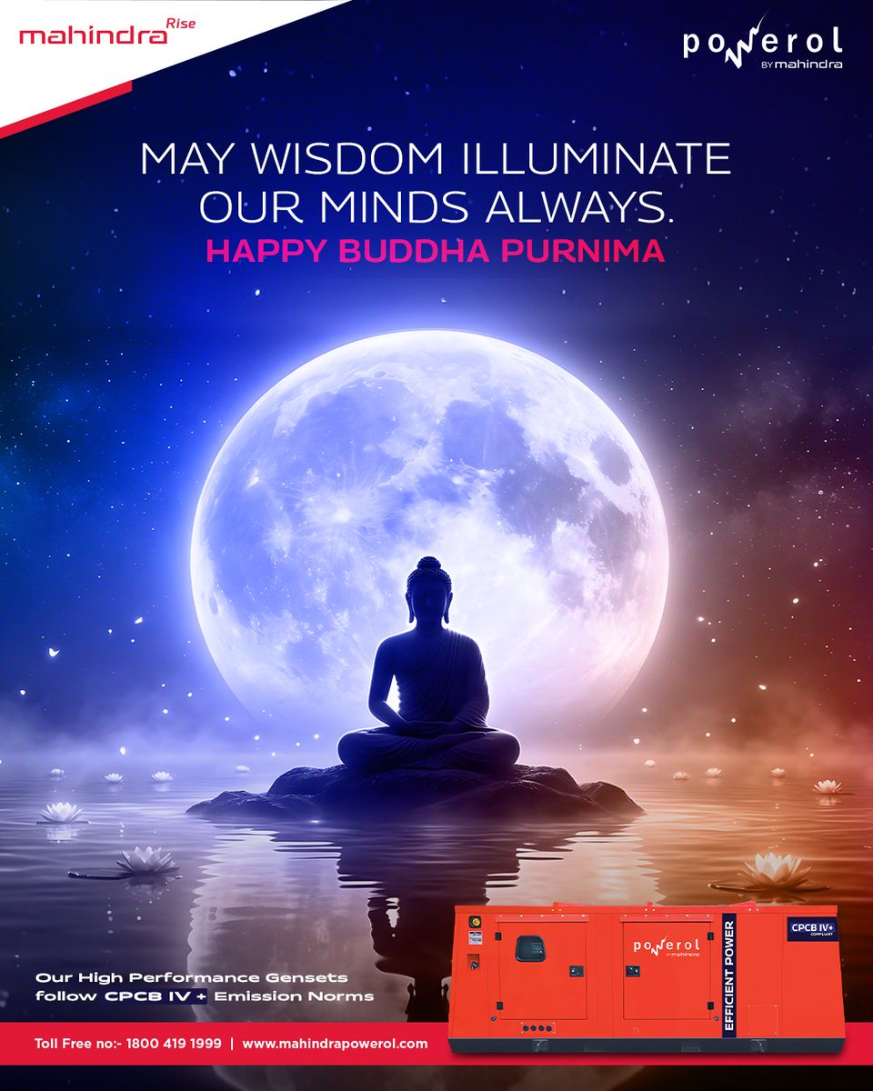 PowerolMahindra's tweet photo. Buddha Purnima reminds us that true light comes from awareness and understanding.

Explore the full range of Mahindra Powerol, India’s top genset manufacturer, on our website or visit the link in our bio.

#BuddhaPurnima #MahindraPowerol https://t.co/7O709B0sok