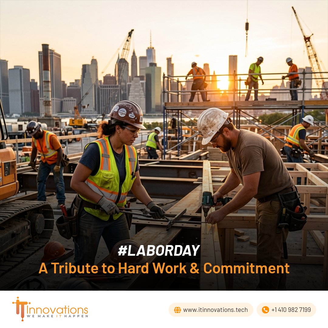 innovations2_it's tweet image. This Labor Day, we honor the dedication, skill, and resilience of the workforce that keeps industries moving forward. Let’s take a moment to appreciate the people who make it all possible and continue shaping a stronger future together.

Happy Labor Day!

#ITInnovation #LaborDay