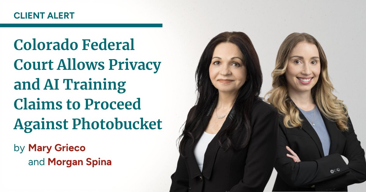 AdvLaw's tweet image. .@OlshanLaw CLIENT ALERT: Colorado Federal Court Allows Privacy and AI Training Claims to Proceed Against Photobucket, authored by Brand Management &amp;amp; Protection Co-Chair Mary Grieco and associate Morgan Spina
#OlshanLaw #AI #BrandManagement

🔗 Read more: lnkd.in/eMZksypw