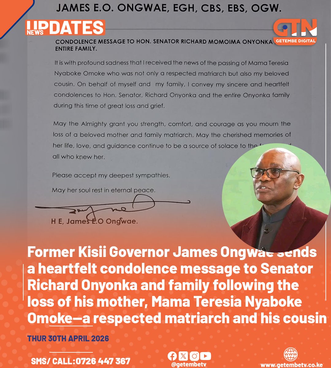 GetembeTV's tweet image. Former Kisii Governor James Ongwae sends a heartfelt condolence message to Senator Richard Onyonka and family following the loss of his mother, Mama Teresia Nyaboke Omoke—a respected matriarch and his cousin.
#Condolences #RIP #Kisii #KenyaNews #Leadership #getembedigital
