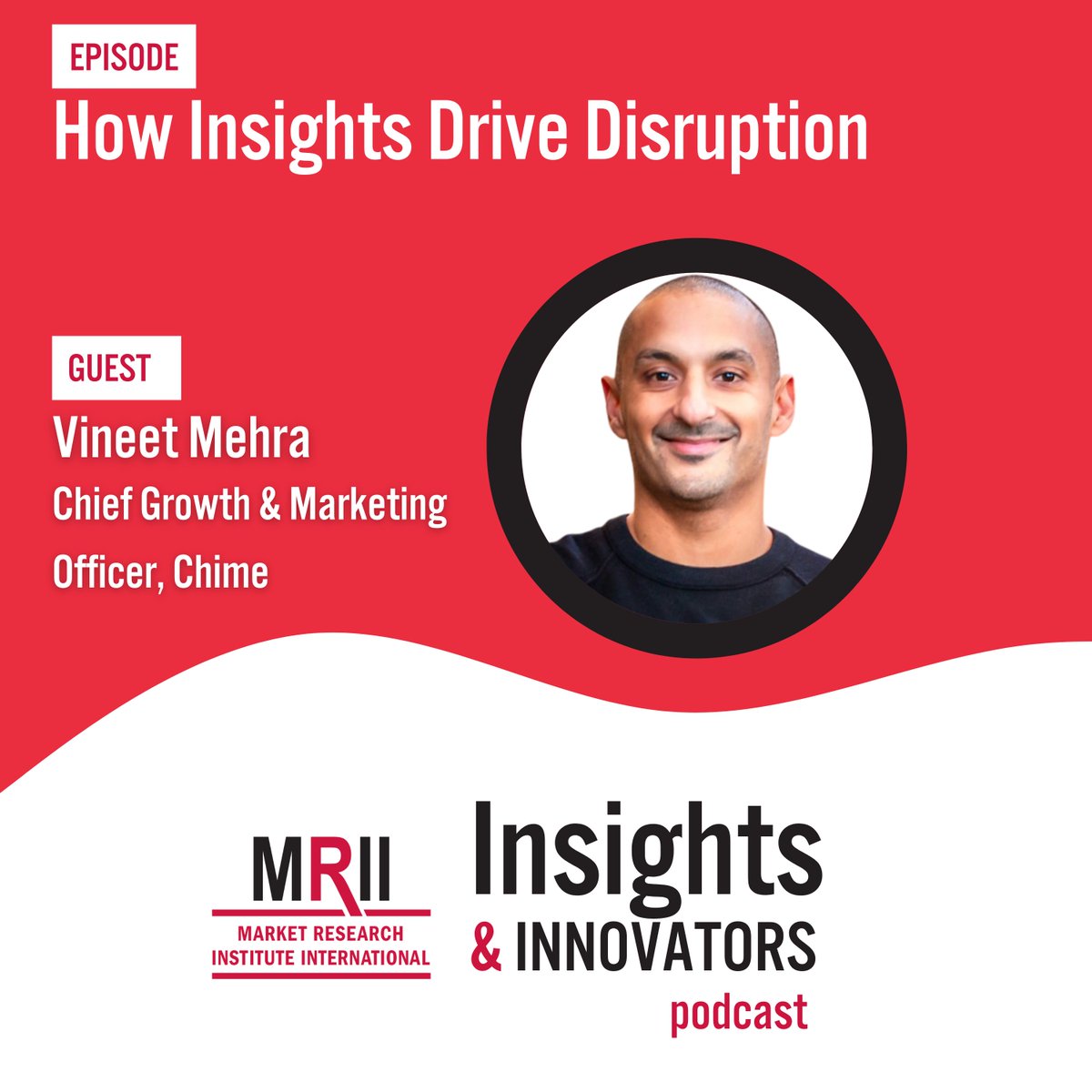 MRII_Learn's tweet photo. Breaking down the golden nuggets: Vineet Mehra, Chief Growth &amp; Marketing Officer at Chime, dives into how insights are the key to connecting brands with consumer needs. 

https://t.co/3zeslX6Kti

Thank you, Discuss, for sponsoring MRII's Insights &amp; Innovators Podcast. https://t.co/MMXhmFi2KB