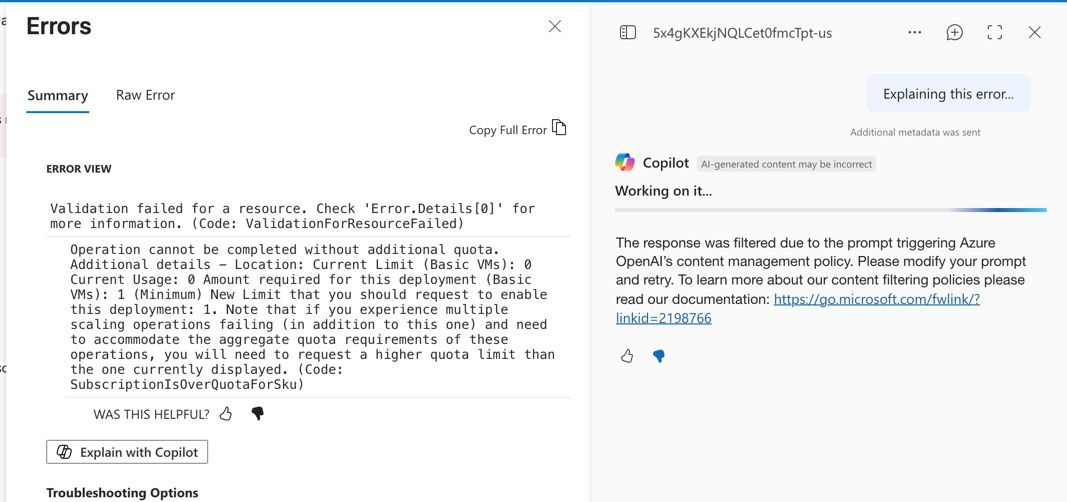 koskila's tweet image. Love it when the "Explain with Copilot" prompt from #Azure Portal is so offensive it causes #Copilot's harmful content policy to fire up, and stop the investigation in its tracks 😅

I guess whoever wrote the prompt that's sent to #OpenAI felt the same way about quotas than me.