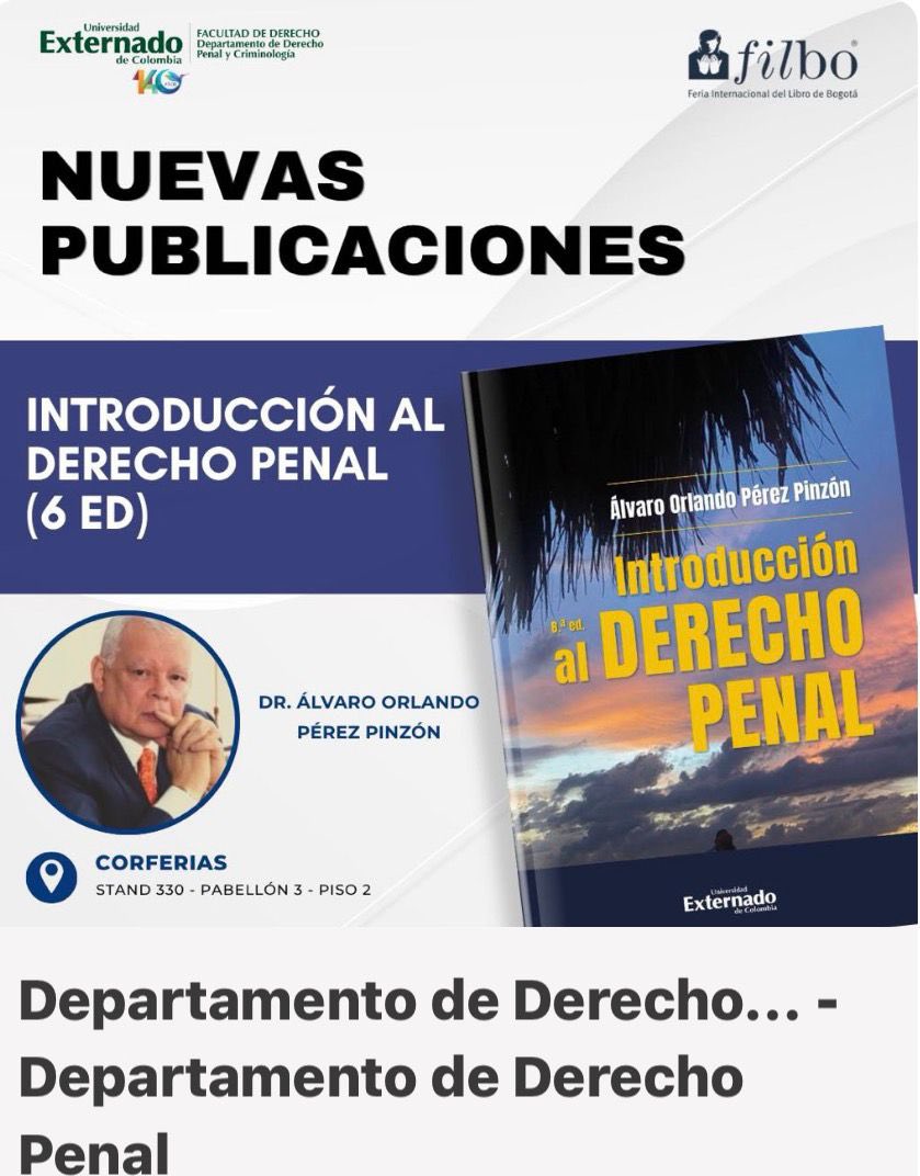 Arpcabogados's tweet photo. Octava edición del libro introducción al derecho penal ofrece una base sólida para comprender sus principios esenciales. Es una herramienta fundamental para una formación jurídica rigurosa, crítica y comprometida con la legalidad. #cajadeherramientas #filbo2026 https://t.co/5MqRwMnZzP