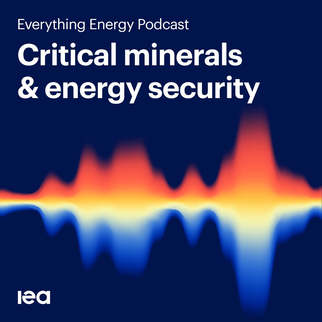 IEA's tweet photo. Our latest Everything Energy podcast is out 🎧
 
The episode explores the risks in critical mineral supply chains – featuring IEA’s @tae100, 🇫🇷's Minerals Envoy Benjamin Gallezot &amp; former Rio Tinto CEO Jakob Stausholm

Apple https://t.co/fIJ6JEB6bN
Spotify https://t.co/YKNkKomVs1 https://t.co/VYCJbDyzfI