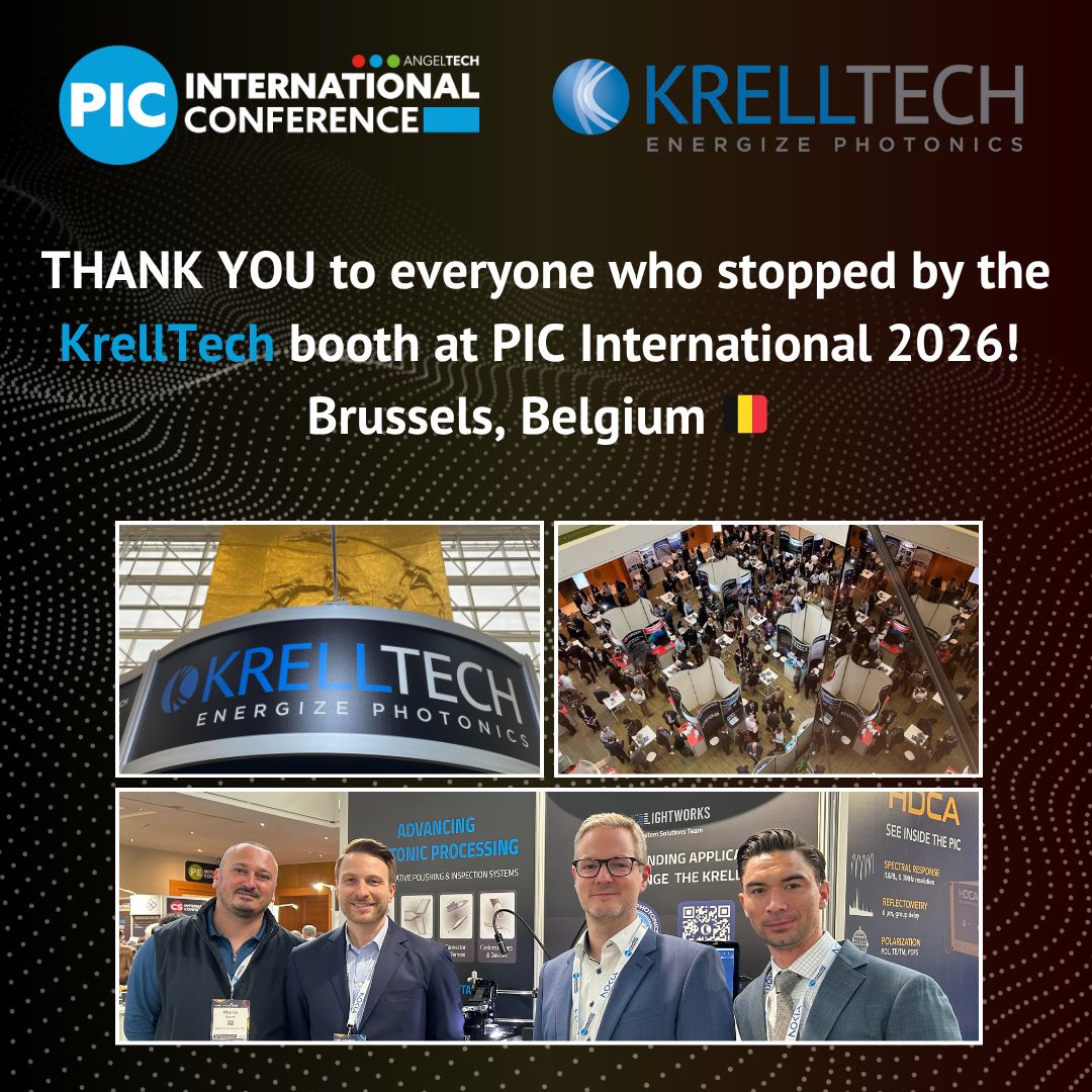 KrellTech's tweet photo. We wanted to say thank you to everyone who stopped by the KrellTech booth at PIC International 2026 in Brussels.

We had a great show with many valuable conversations with existing customers, new connections, and partners across the photonics and PIC space. https://t.co/hKx97qLZhW