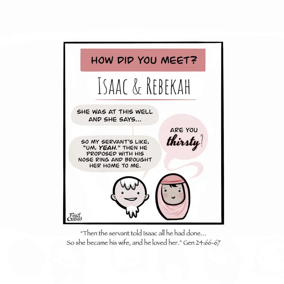 Figgy_Gilbert's tweet image. Genesis 24:66
#bible #scripture #comic