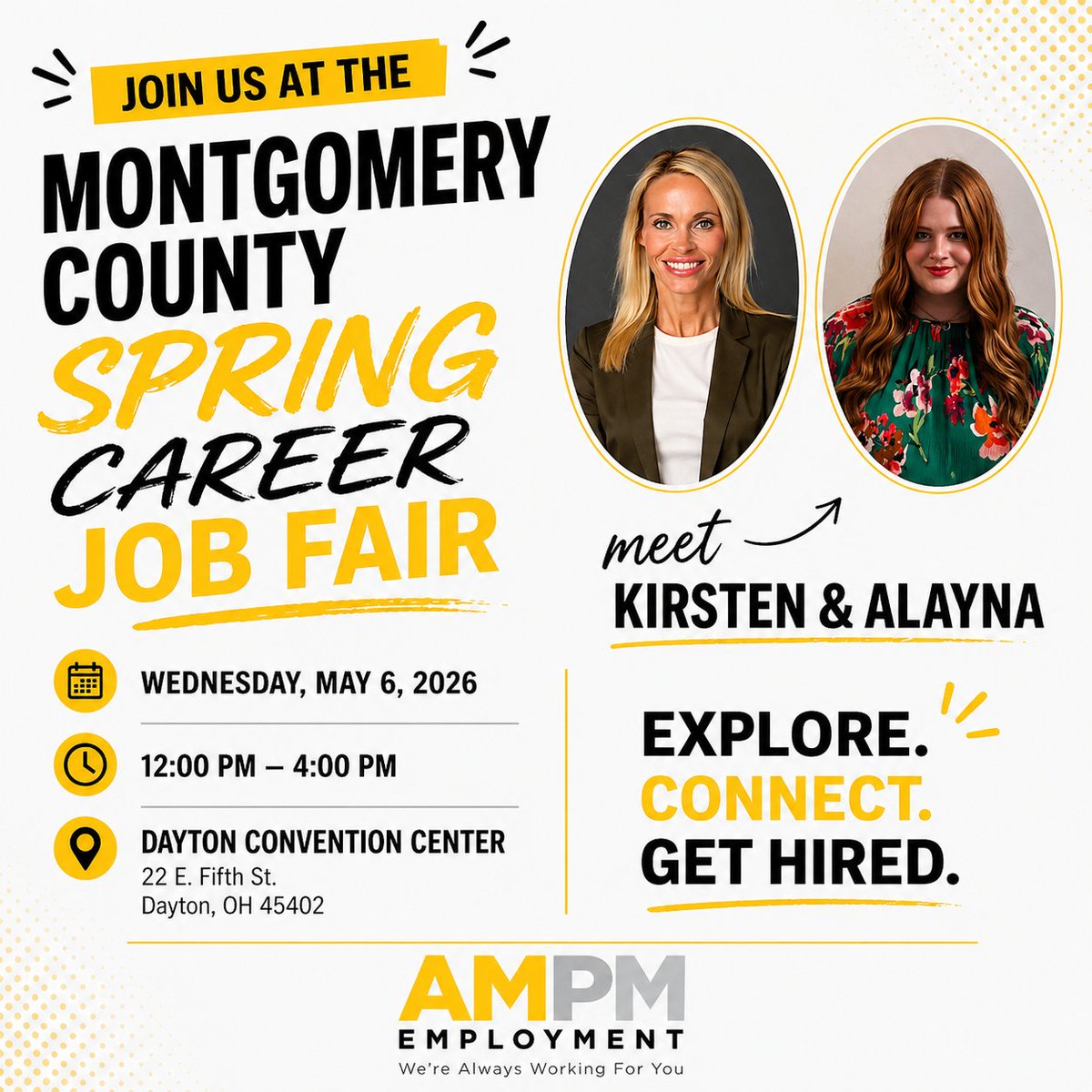 AMPMemployment's tweet photo. Looking for your next opportunity?

Join us at the Montgomery County Spring Career Job Fair.

📅 May 6
⏰ 12–4 PM
📍 Dayton Convention Center
Meet Kirsten &amp; Alayna.
Explore. Connect. Get hired.
#DaytonJobs #NowHiring #JobFair https://t.co/NLrllAM3bH