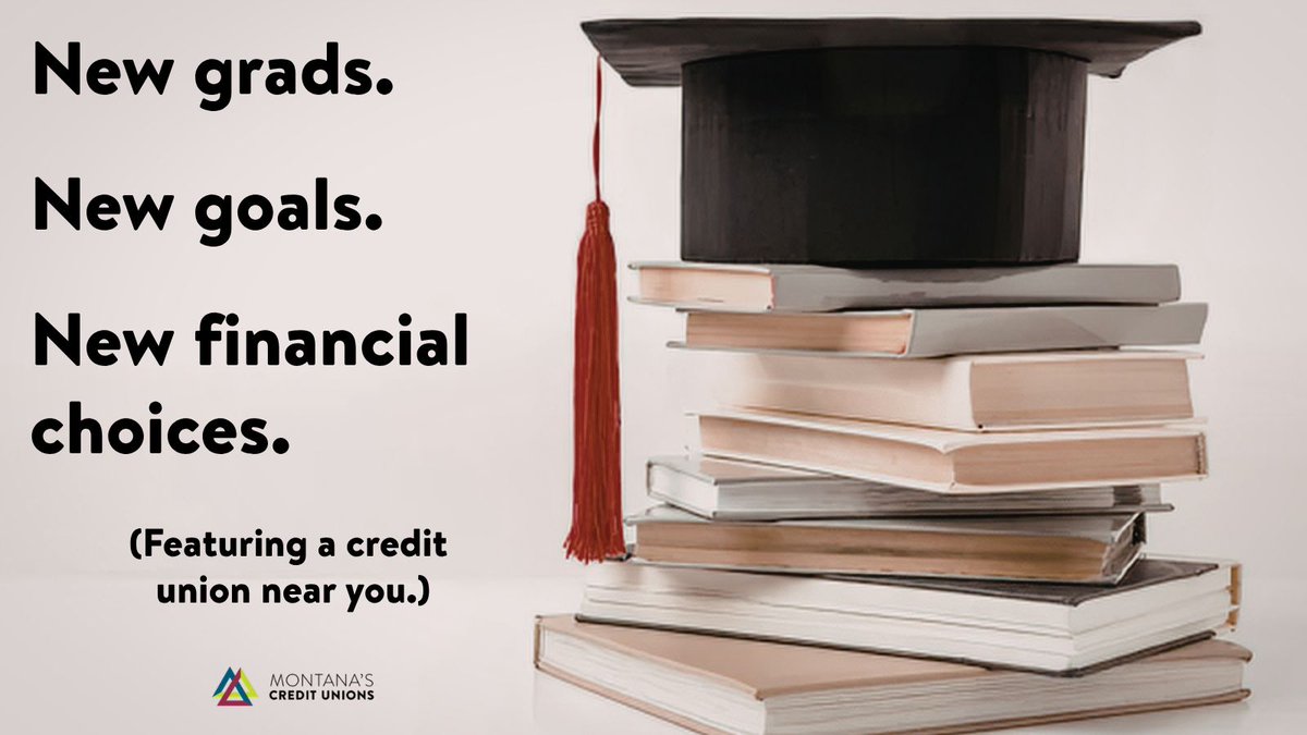 MontanaCUs's tweet image. New grads, new goals, new financial choices. And the best place to learn how to make the best choices? Your local credit union. Start here: buff.ly/c46jF2k #CUYouthMonth #KidsAndCredit #CreditTips