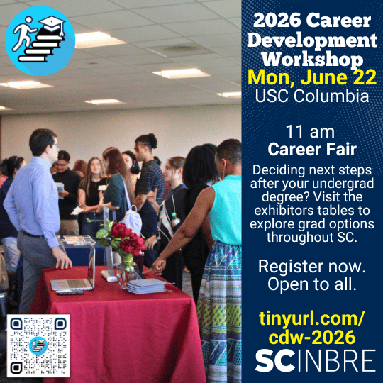 SCINBRE's tweet photo. Registered yet for SC INBRE CDW26, June 22, USC Columbia? Open to all STEMM, students thru experienced faculty. Here’s what students can look forward to at 11 am: Career Fair. Expanded this year! More/register (by June 5) at https://t.co/fdzSpu6VlM https://t.co/y9Qx5lZtsD