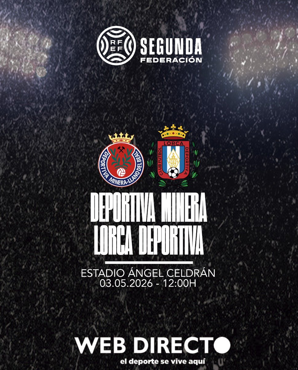 webdirecto_com's tweet photo. 📣 #SegundaFederación - GIV
⚽ @DeportivaMinera 🆚 @lorcadeportiva 
📺 Partido @tfms_triunfemos 

📍Estadio Ángel Celdrán. 
⏰ 03.05 • 12:00h
🎟️ https://t.co/acncwm9R1V
🔴 Es la hora de 𝐣𝐮𝐠𝐚𝐫. https://t.co/K3bhe3m8Sy