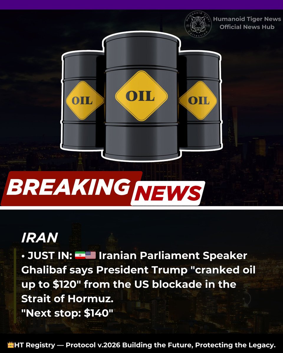 _htcnews's tweet image. 🚨JUST IN: Iranian Parliament Speaker Ghalibaf says President Trump "cranked oil up to $120" from the US blockade in the Strait of Hormuz. "Next stop: $140

____

Humanoid Tiger News
Official News Hub.

Meet our ecosystem:

🔗beacons.ai/humanoidtiger

#NFTs #NFTProject
