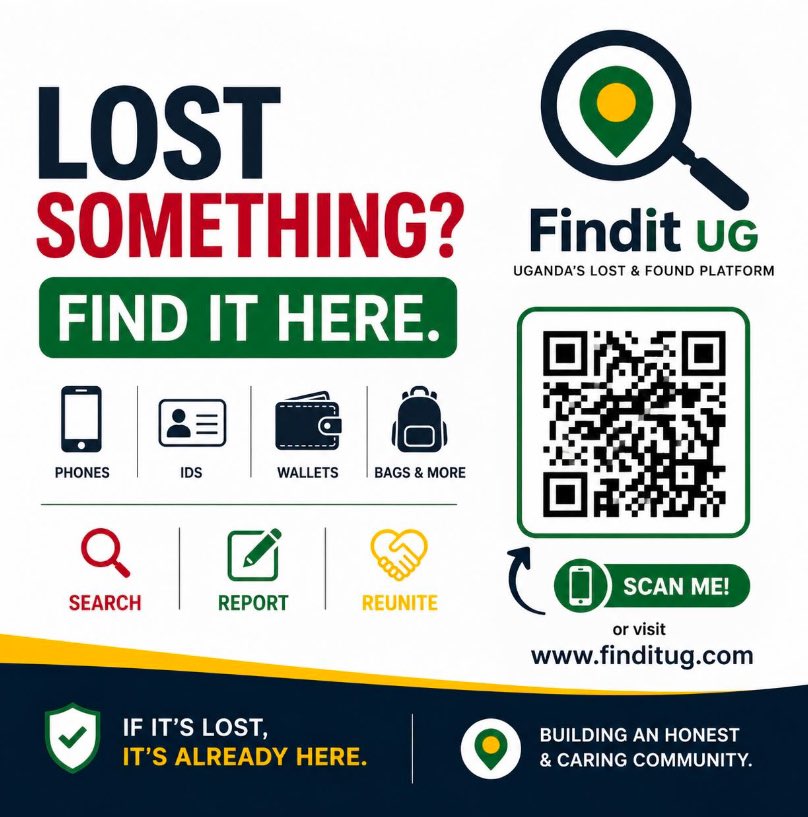 Finditug1's tweet photo. Lost your phone?
Left your wallet in a taxi?
Misplaced your National ID?
Don't panic. Scan &amp; Search
👉Visit https://t.co/zSwnVFzz6b or scan the QR code
Uganda's Lost &amp; Found platform
Search. Report. Reunite.
If it's lost, it's already here
Tag a friend who always forgets things https://t.co/JEZhZCfegv