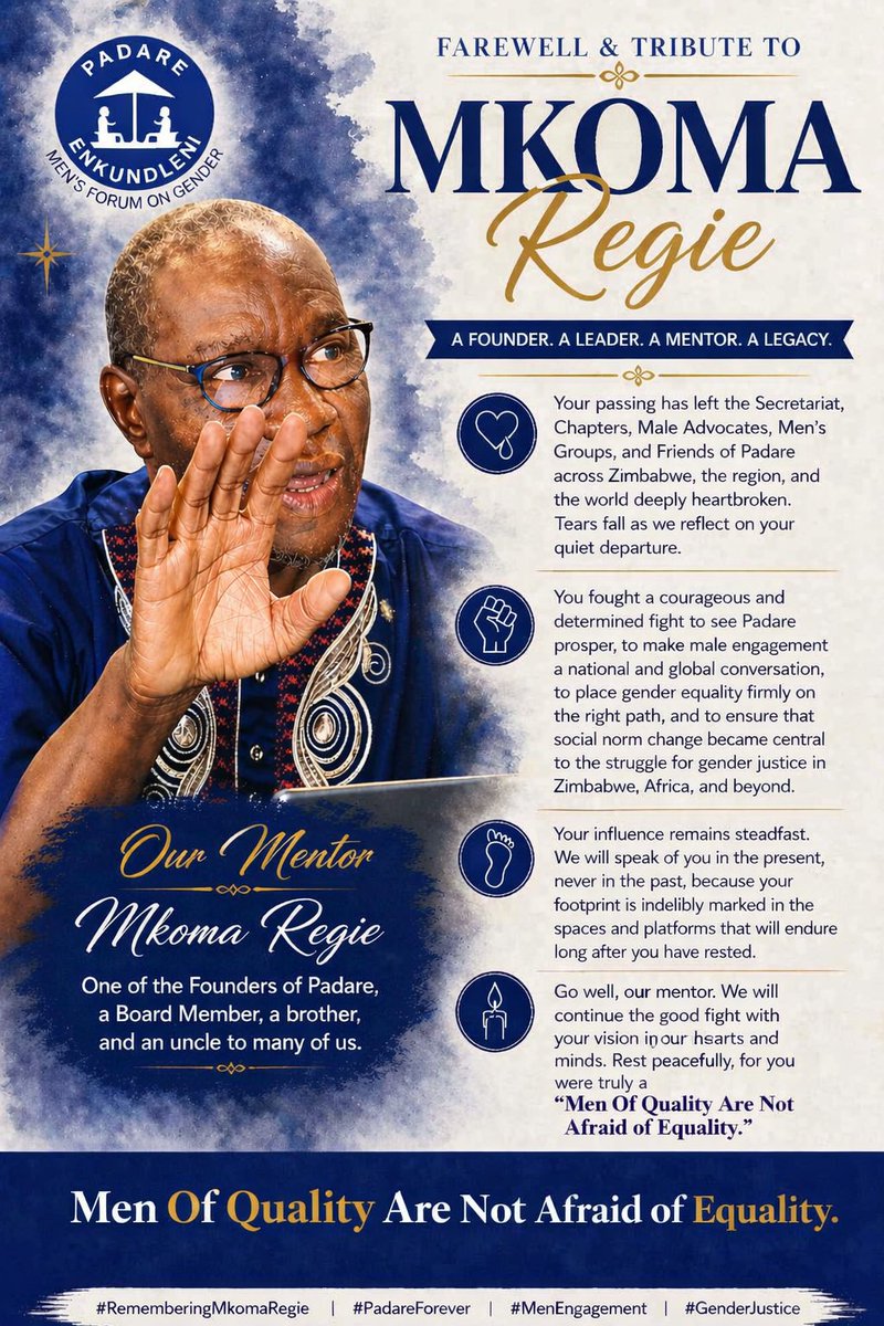 PadareMen's tweet photo. As we celebrate the life and vision of Mkoma Regie, we honor his timeless belief that “Men of Quality Are Not Afraid of Equality.” Rest in Peace, our mentor. Your legacy guides our mission.  

RememberingMkomaRegie #PadareForever 
#GenderJustice https://t.co/ViVWtVA5JK