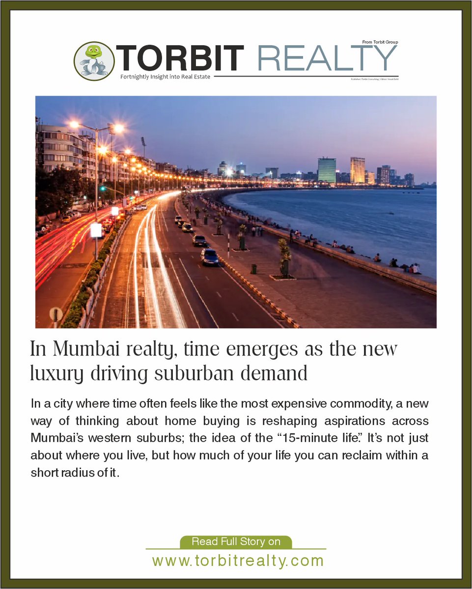 torbitrealty's tweet image. In Mumbai real estate, time is becoming the ultimate luxury

The rise of the “15-minute life” is reshaping suburban living—where convenience, connectivity &amp;amp; quality of life define true value.

Click here: bit.ly/4w2O97C

#Mumbai #UrbanLiving #15MinuteCity #PropertyMarket