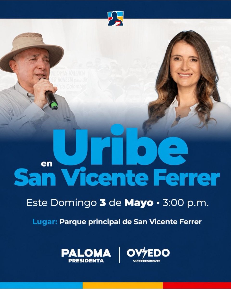 Nos vemos este domingo 3 de mayo, en #SanVicenteFerrer, con el  Gran Colombiano, el presidente <a href="/AlvaroUribeVel/">Álvaro Uribe Vélez</a>.
<a href="/PalomaValenciaL/">Paloma Valencia L</a> - Presidenta
<a href="/JDOviedoAr/">Juan Daniel Oviedo</a> - Vicepresidente