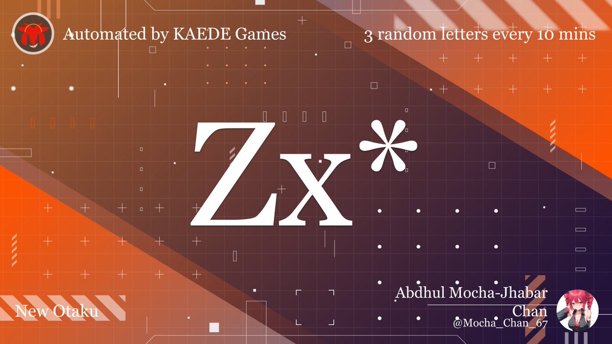 Post by 3 random letters every 10 mins on X: Zx*