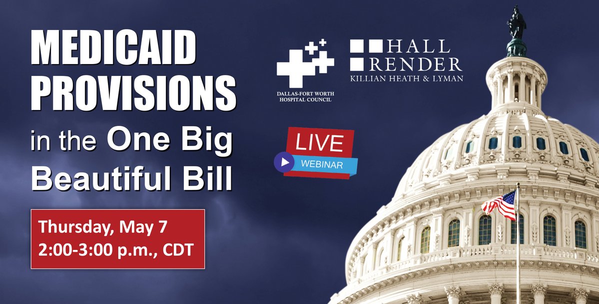 DFWHCouncil's tweet image. @DFWHCouncil and @HallRender webinar "Medicaid Provisions in the One Big Beautiful Bill" in one week! #legislation #medicaid #medicare 
dfwhc.org/dfwhc-and-hall…