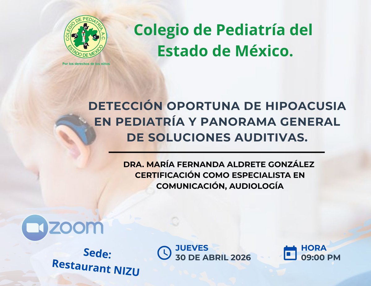 ColPedEdoMex's tweet photo. Sesión de abril.

Tema: Detección oportuna de Hipoacusia en pediatría y panorama general de soluciones auditivas.

Dra. María Fernanda Aldrete González 
Audiología.

Hora: 30 abr 2026 09:00 p. m. Cd de Méx.

Reunión
https://t.co/NTp7PVxD6E

ID: 858 4490 1807
Acceso: 647640 https://t.co/prZmYckVMh