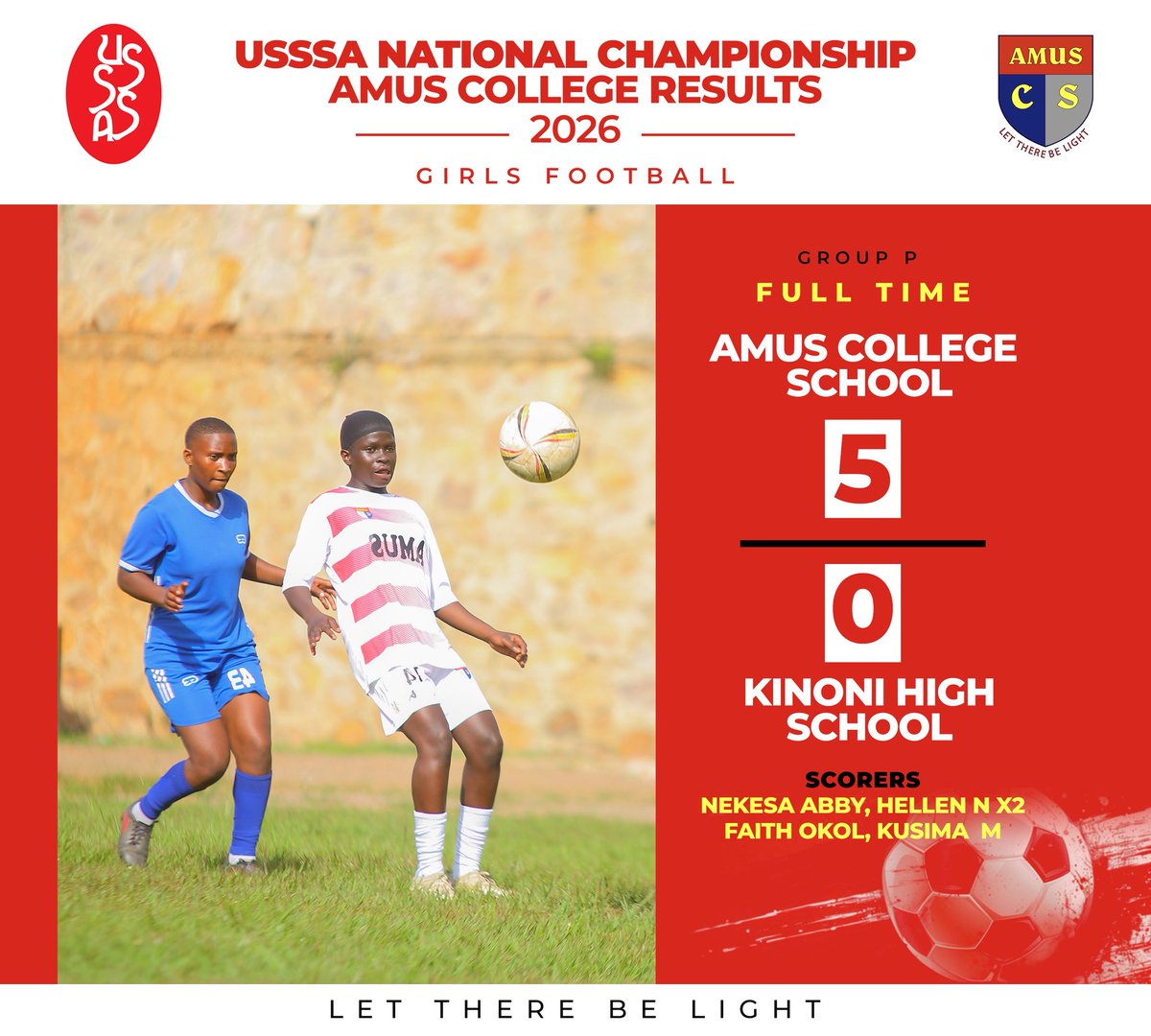 AmusCollege's tweet image. USSSA NATIONAL CHAMPIONSHIP 
DAY 1 || GIRLS FOOTBALL 

FULLTIME 
Amus College School 5:0 Kikoni  High School 

⚽️Nekesa A. , Hellen N x2 , Akol Faith, Kusima M
#LETTHEREBELIGHT