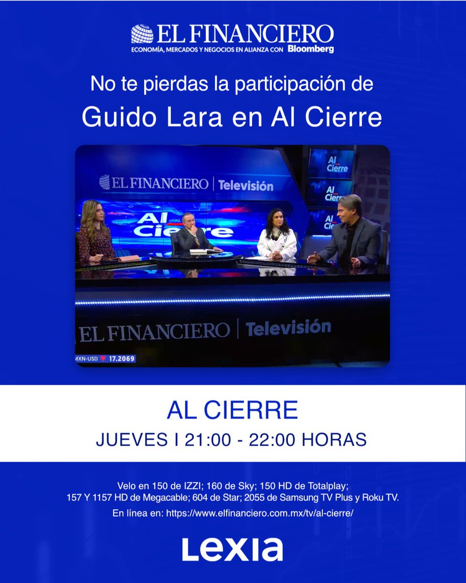 LEXIAGlobal's tweet image. No te pierdas la participación de nuestro CEO Guido Lara en #AlCierre en @ElFinancieroTv 
 
Este jueves de 9 a 10 de la noche en: ow.ly/zPEj50Wx5wj