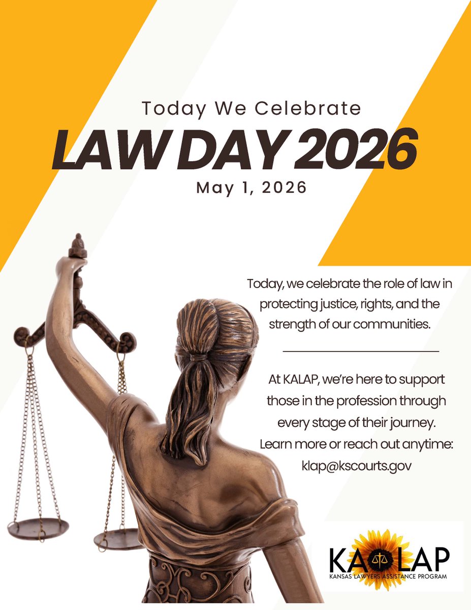 KansasLAP's tweet image. Today, we celebrate the role of law in protecting justice, rights, and the strength of our communities. ⚖️

At KALAP, we’re here to support those in the profession through every stage of their journey. Learn more or reach out anytime: klap@kscourts.gov 🌻

#lawday2026 #kalap