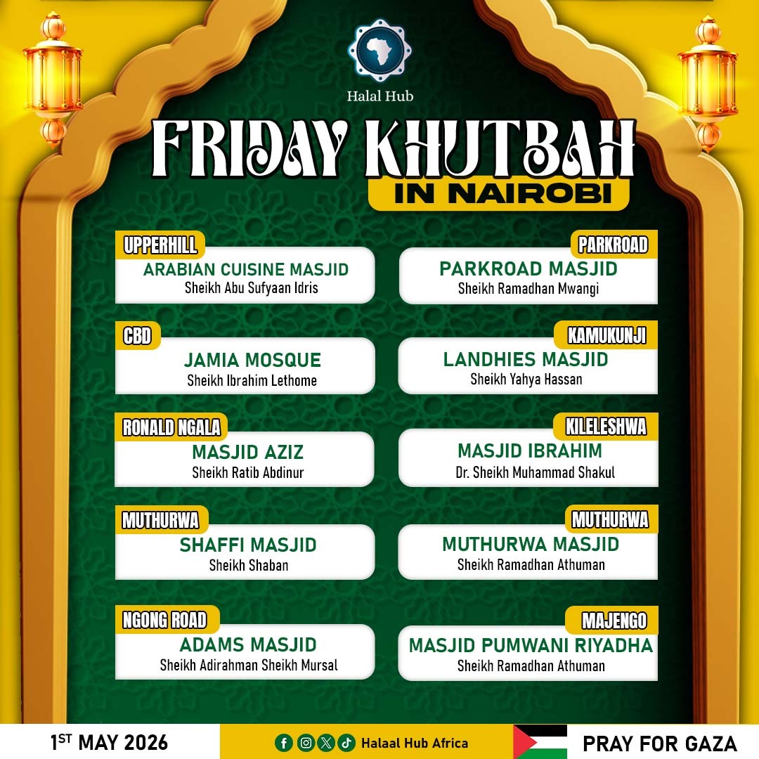 halaal_hub's tweet image. Friday Khutbah Update in Nairobi County.   #halaalhubafrica #fridaykhutbas #nairobimosques #islam #halaal #PrayForPalestine  #PrayForGazaFriday