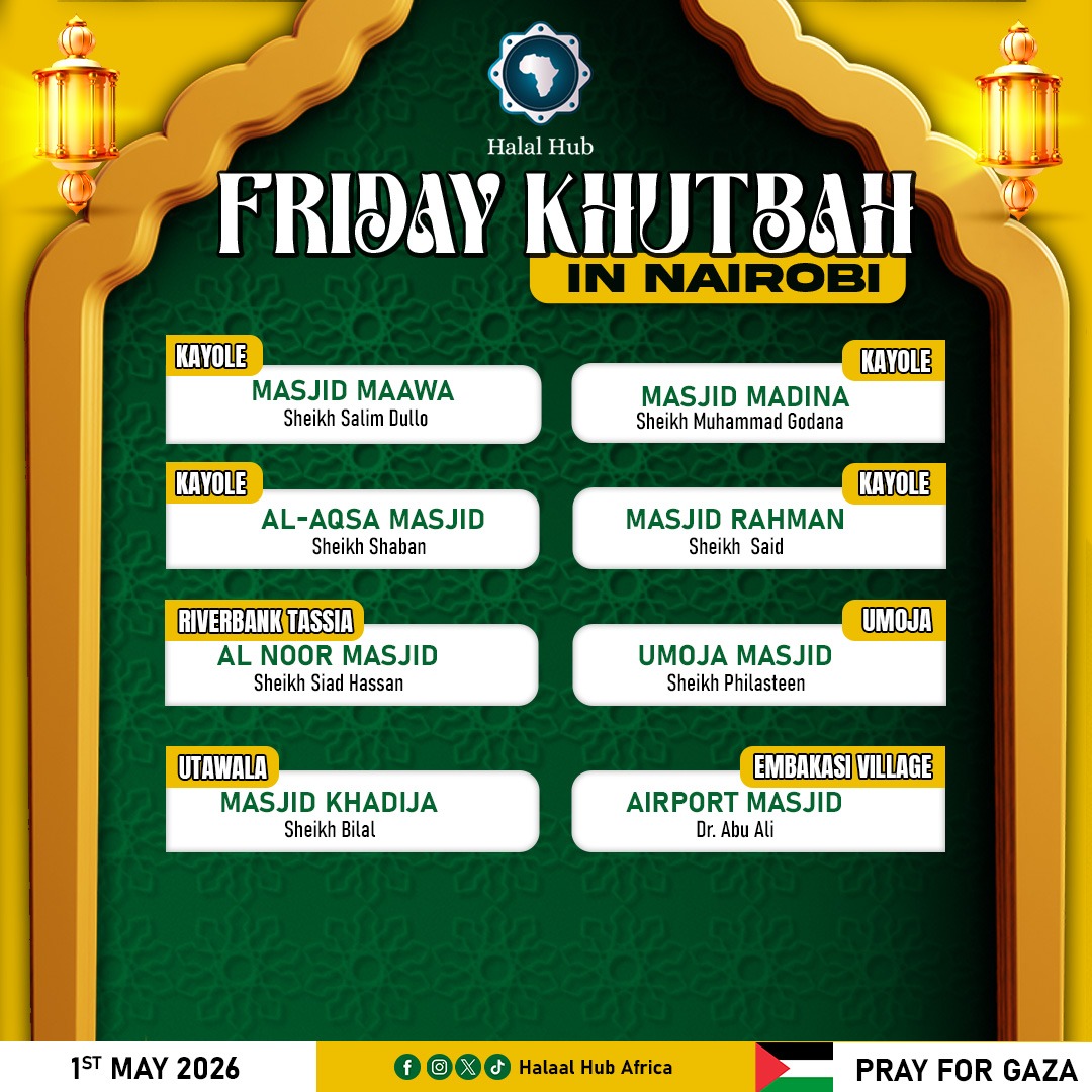 halaal_hub's tweet image. Friday Khutbah Update in Nairobi County.   #halaalhubafrica #fridaykhutbas #nairobimosques #islam #halaal #PrayForPalestine  #PrayForGazaFriday