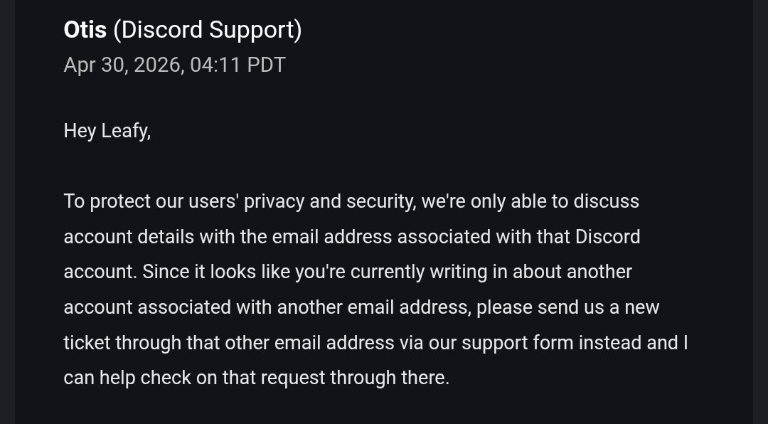 ChestnutTheLeaf's tweet photo. @discord_support 
I was contacting support to get my email changed to a new one due to my email getting completely compromised and this just hurts me. I sent a purchase id of nitro a day AFTER the hack. I've waiting around 16 days just to be told off using the compromised email. https://t.co/NX5x7aOyrL
