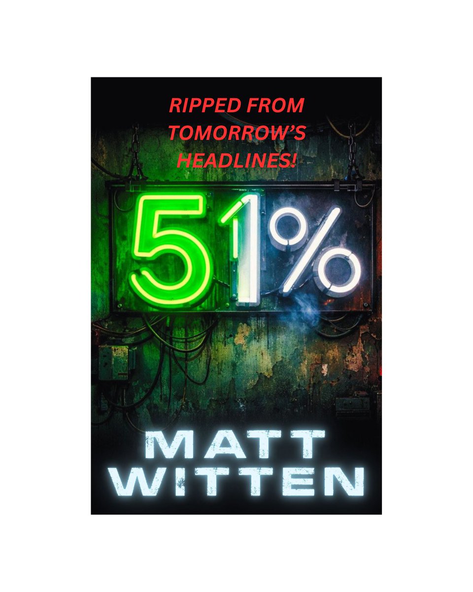MattZWitten's tweet photo. I came up with a new catchphrase for my thriller 51%. Inspired by my years of writing for #law&amp;order!

#speculativethriller #politicalthriller #lawandorder https://t.co/MHkKgr4z7v