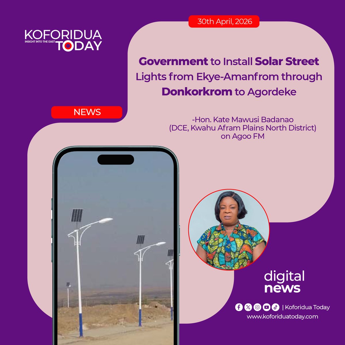 koforidua2day's tweet image. Government to Install Solar Street Lights from Ekye-Amanfrom through Donkorkrom to Agordeke  -Hon. Kate Mawusi Badanao
(DCE, Kwahu Afram Plains North District)
on Agoo FM

koforiduatoday.com

#Koforiduatoday #easternregion #Newsupdate #Ghana #aframplains