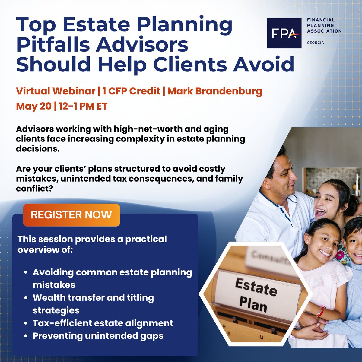 FPAGeorgia's tweet photo. Webinar: Top Estate Planning Pitfalls Advisors Should Help Clients Avoid

📅 May 20, 2026
⏰ 12:00 PM – 1:00 PM
💻 Webinar (details shared upon registration)
🎓 Earn 1 CFP Credit

Register here: https://t.co/kKR2ABOVw4 https://t.co/xdGl4D2dzb
