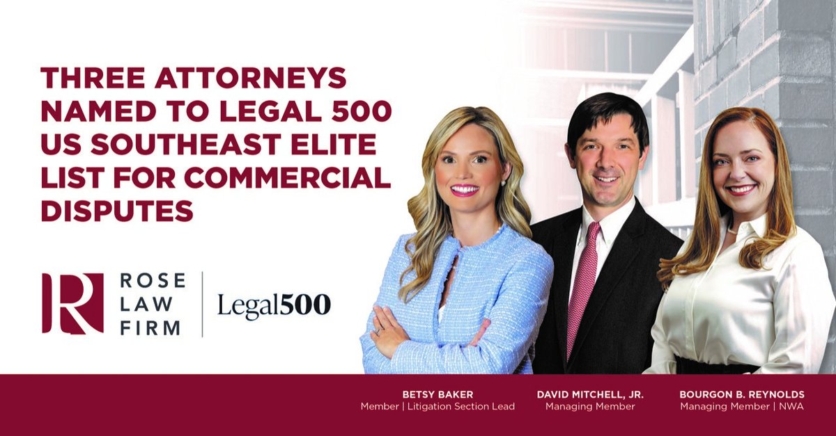Three Rose Law Firm attorneys have been named to the Legal 500 US Southeast Elite for their exceptional work in commercial disputes. The Legal 500 recognizes lawyers who are at the forefront of handling high-level matters in their respective regional and local markets.