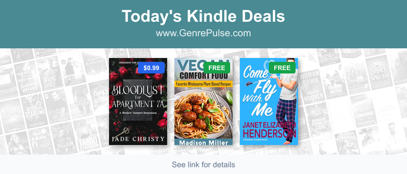 GenrePulse's tweet photo. Today's Kindle Deals ✨
https://t.co/ZmKKPX5Gou

📚 "Bloodlust for Apartment 7A, a Modern Vampire Romantasy (Obsession for Apt. 7A Book 1)" by Jade Christy - $0.99
📚 "Vegan Comfort Food: Favorite Wholesome Plant-Based Recipes" by Madison Miller - FREE
📚 "Come Fly With Me (Invertary Scotland)" by janet elizabeth henderson - FREE

@JadeChristyvamp
