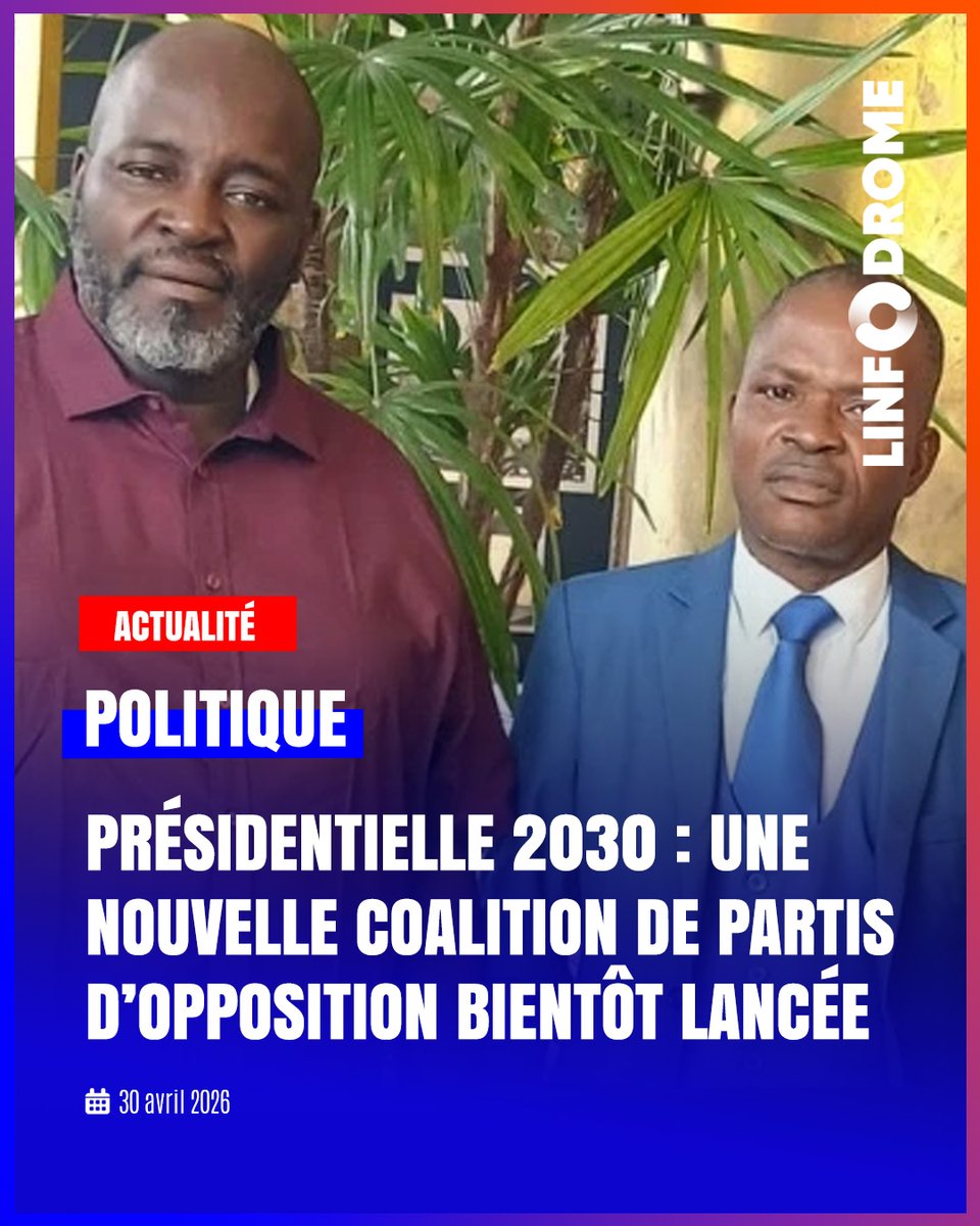 Linfodrome's tweet image. En prélude à l’élection présidentielle d’octobre 2030, des formations politiques de l’opposition annoncent le lancement imminent d’une nouvelle coalition baptisée « Ensemble pour la République ».

#Linfodrome