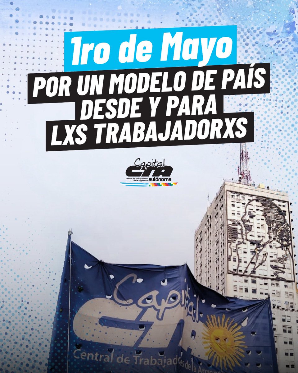 CTAACapital's tweet photo. 📢 1° de Mayo | Día Internacional de lxs Trabajadorxs

🌀 En tiempos de ajuste y pérdida de derechos, la unidad de la clase trabajadora es la única salida. Por salario digno, trabajo con derechos, jubilaciones justas y soberanía. https://t.co/5bYbIigJFD