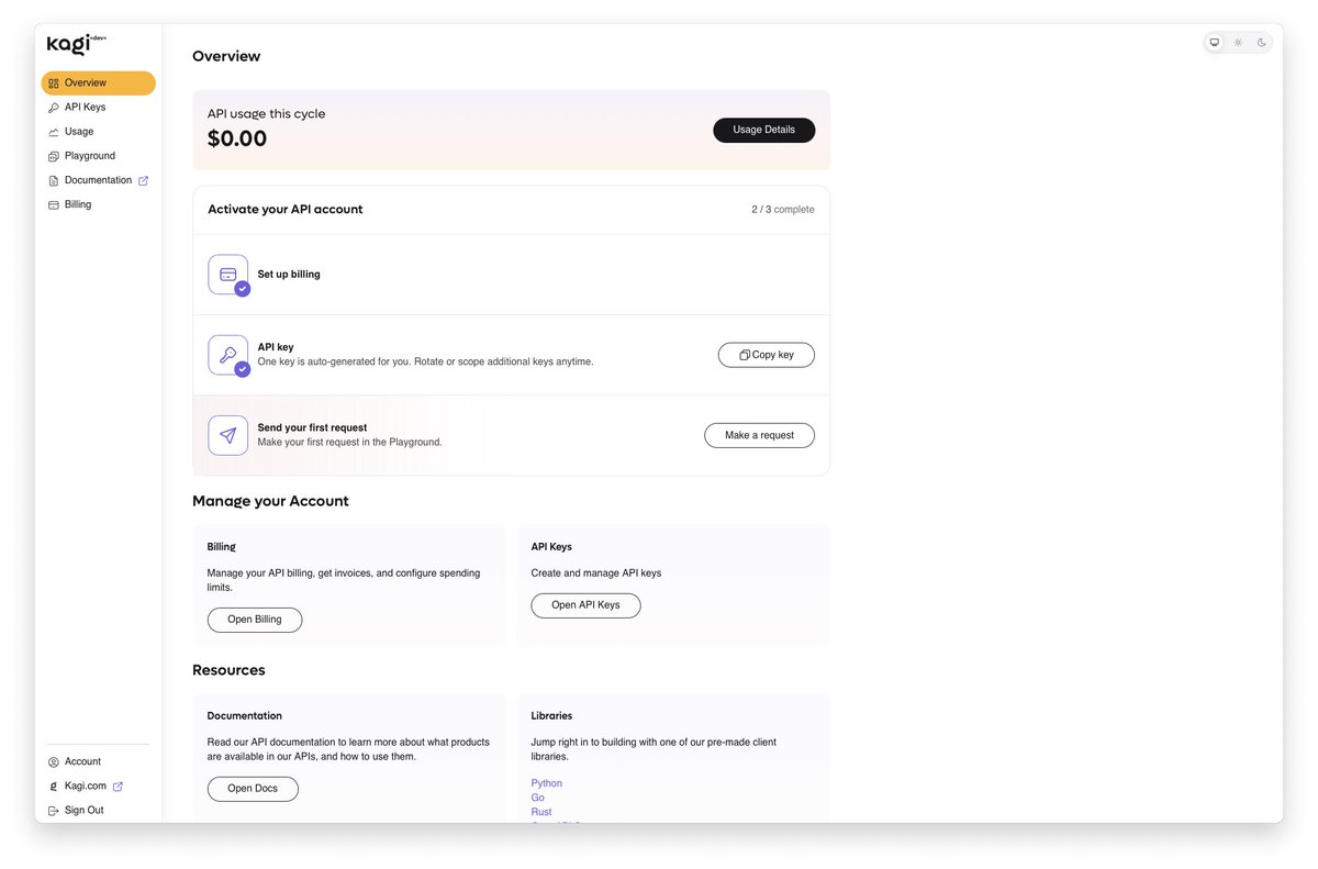 Starting next week, we’ll begin onboarding developers to the Kagi API dashboard. With the new Search API, developers can bring Kagi Search into their own apps, tools, and AI systems. 

Here's an early look:
