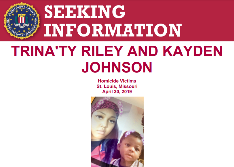 FBIMostWanted's tweet image. The #FBI is offering a reward of up to $25,000 for information leading to the identification and arrest of the individual(s) responsible for the homicide of Trina'ty Riley and Kayden Johnson on April 30, 2019, in St. Louis, Missouri: fbi.gov/wanted/seeking…