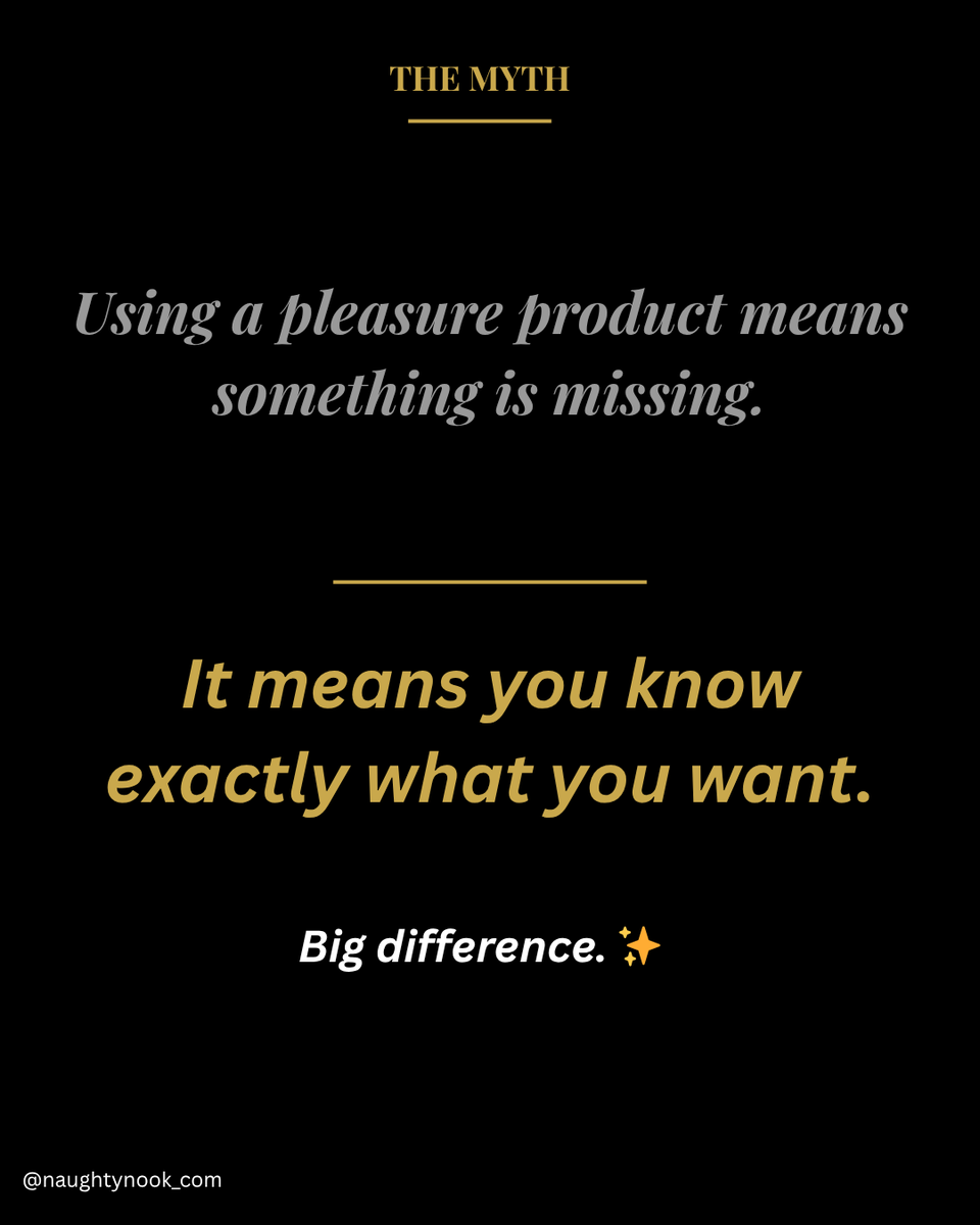 NaughtyNook_com's tweet image. MYTH: Using a pleasure product means something is missing.

TRUTH: It means you know exactly what you want. ✨

Big difference. Knowing yourself is never a weakness.

#PleasurePositive #SelfLove #WomensWellness #NaughtyNook
