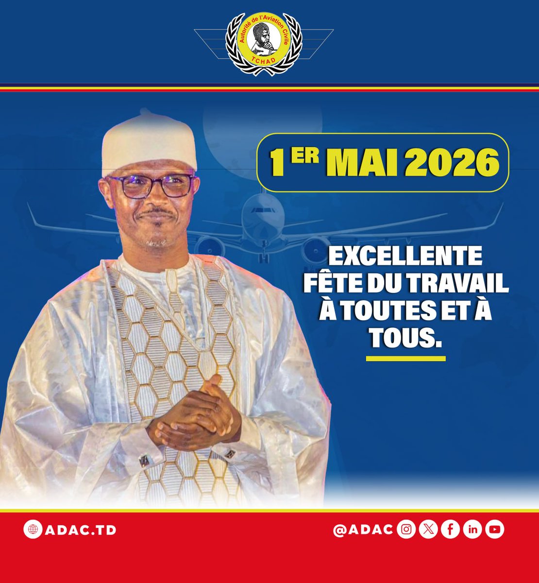 ADAC235's tweet photo. #FÊTE-DU-TRAVAIL 

Le Directeur Général de l’Autorité de l’Aviation Civile du Tchad souhaite une joyeuse Fête du Travail à tous les travailleurs et particulièrement au personnel de l’ADAC. 🙏 https://t.co/cOuAliZ3WZ