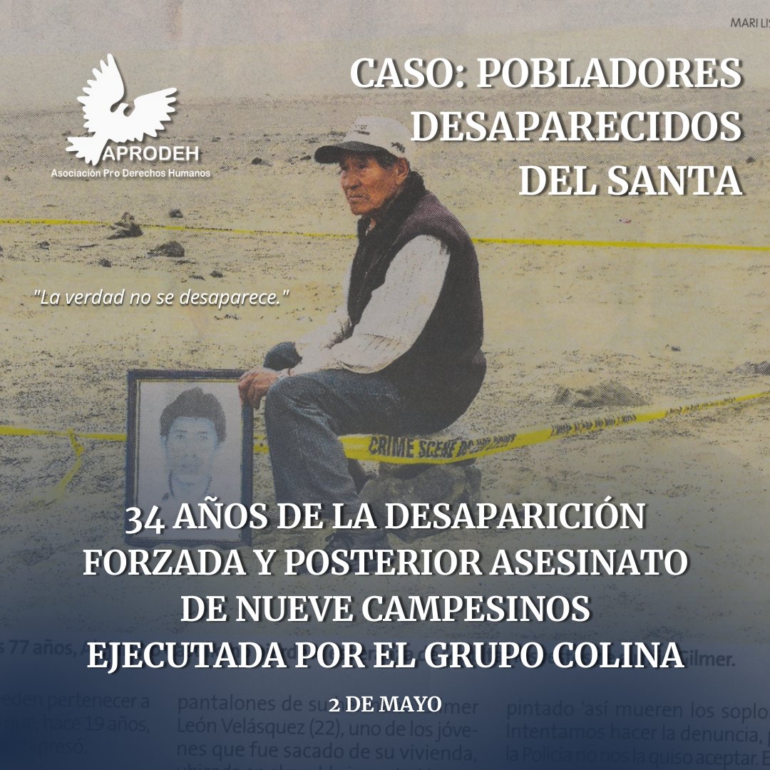 Aprodeh's tweet photo. ⚖️✊ #ElSantaNoSeOlvida | Este 2 de mayo se cumplen 34 años de la desaparición de nueve campesinos en la provincia de El Santa, Áncash. a manos del Grupo Colina durante la dictadura de Alberto Fujimori, quienes los ejecutaron extrajudicialmente y ocultaron sus restos. https://t.co/p6lxGdY0ll