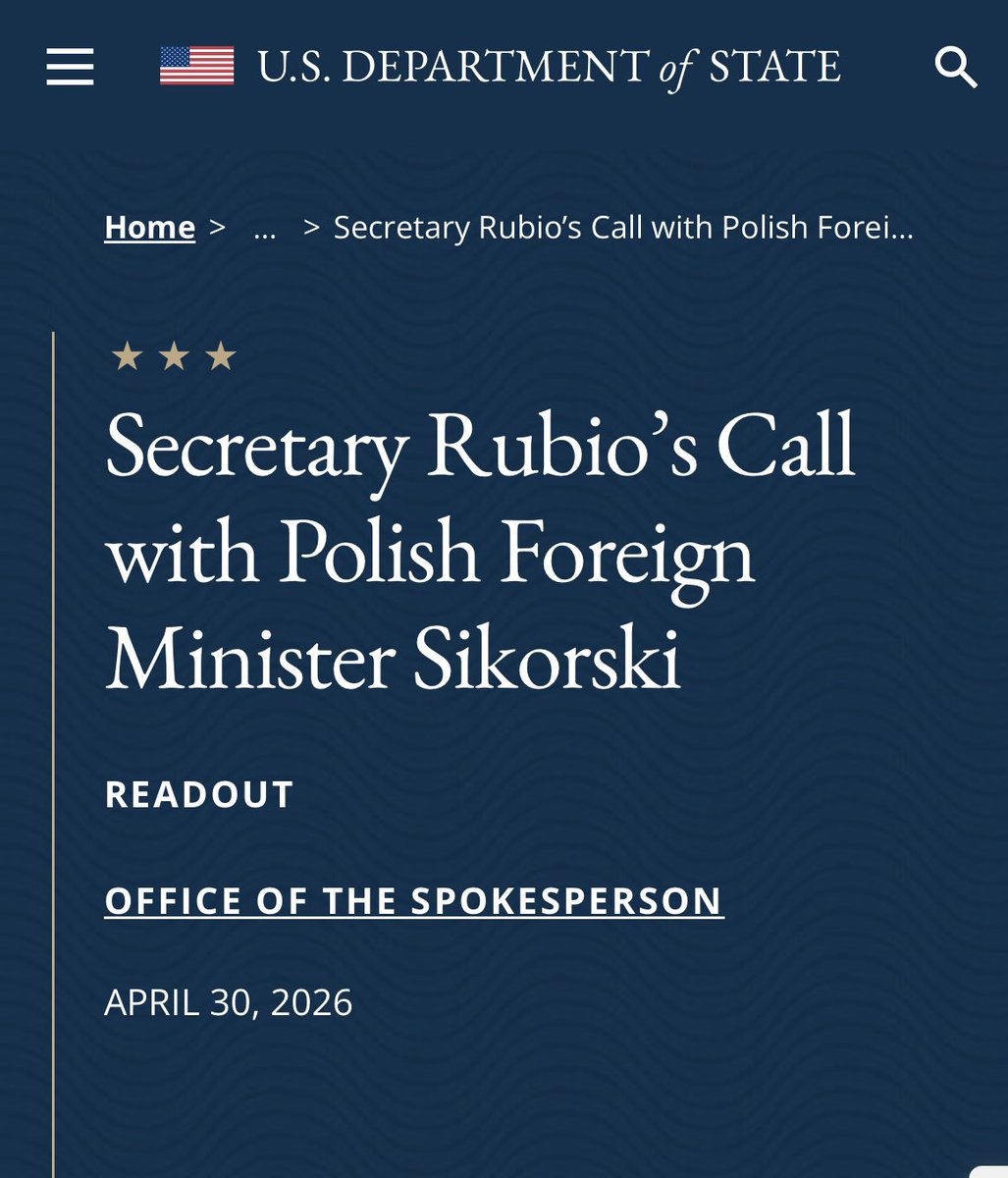 Rozmowa Sekretarza Stanu Rubio z Ministrem Spraw Zagranicznych RP Sikorskim

KOMUNIKAT
BIURO RZECZNIKA PRASOWEGO
30 KWIETNIA 2026

Poniższy komunikat przypisuje się Rzecznikowi Tommy’emu Pigottowi:

“Sekretarz Stanu Marco Rubio rozmawiał dziś z Ministrem Spraw Zagranicznych RP