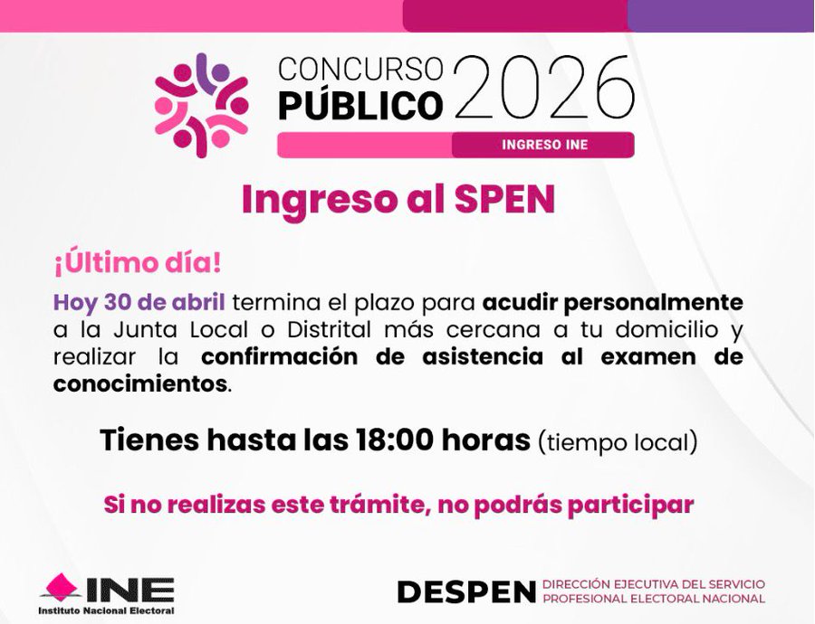 📆Recordatorio #INEPuebla Si te inscribiste al Concurso Público 2026, #HOY 30 de abril de 2026, es el último día para confirmar asistencia. 🤝La Junta Local y Juntas Distritales en la entidad, estarán en proceso de aceptación hasta las 18:00 hrs del día de hoy.